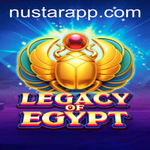 Exploring the Mysteries of LegacyOfEgypt and the Power of NUSTAR